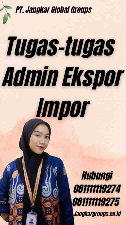 Tugas-tugas Admin Ekspor Impor