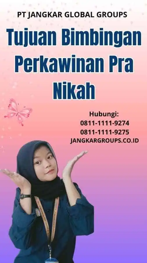 Tujuan Bimbingan Perkawinan Pra Nikah