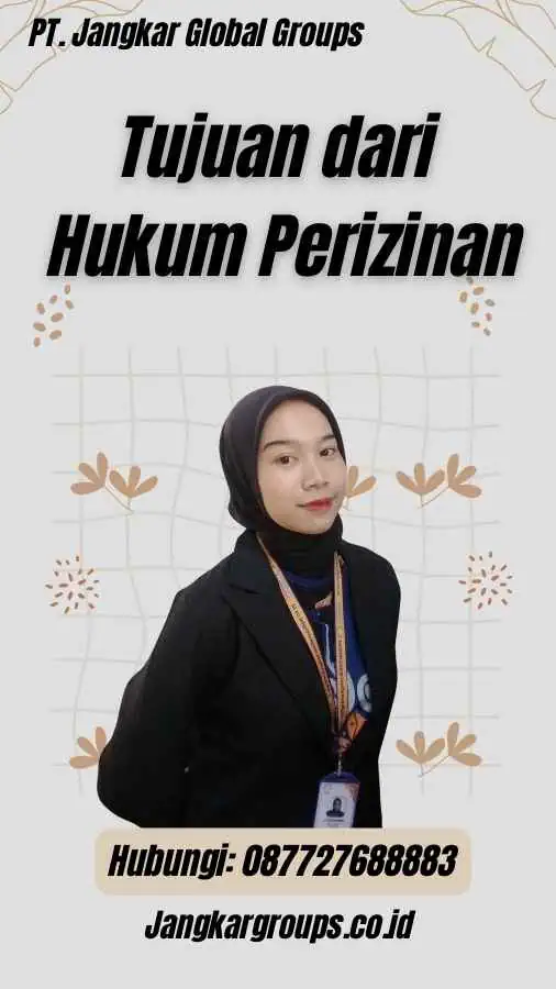 Tujuan dari Hukum Perizinan