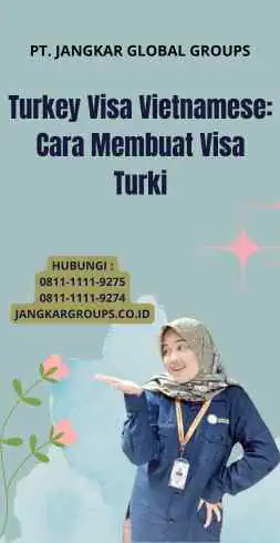 Turkey Visa Vietnamese: Cara Membuat Visa Turki