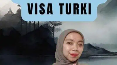 Turkey Visa Voya Cara Mudah Mendapatkan Visa Turki