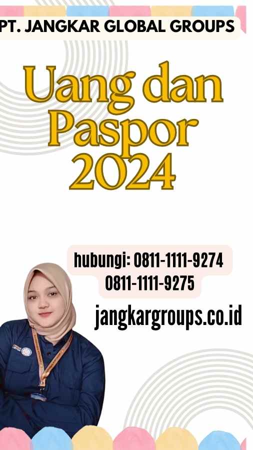 Uang dan Paspor 2024