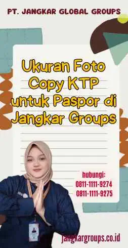 Ukuran Foto Copy KTP untuk Paspor di Jangkar Groups