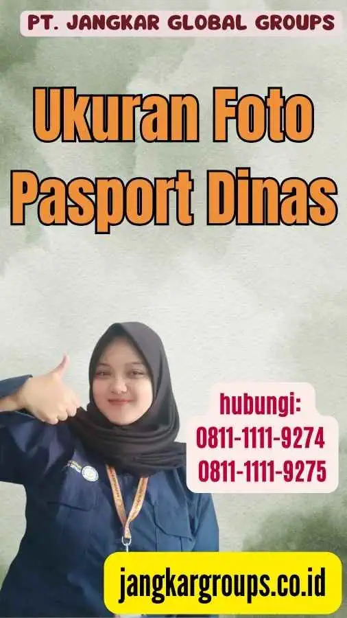 Ukuran Foto Pasport Dinas