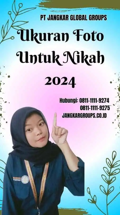 Ukuran Foto Untuk Nikah 2024