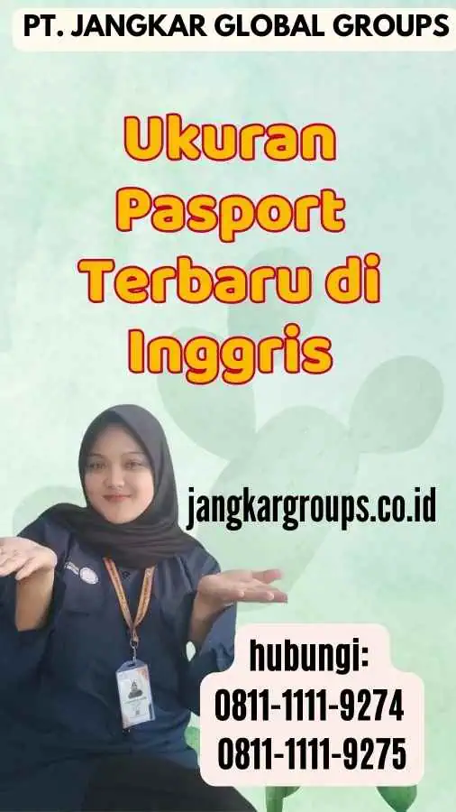 Ukuran Pasport Terbaru di Inggris