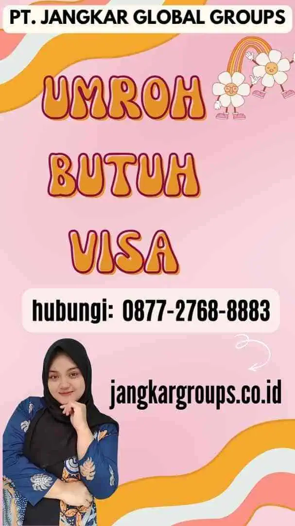 Umroh Butuh Visa