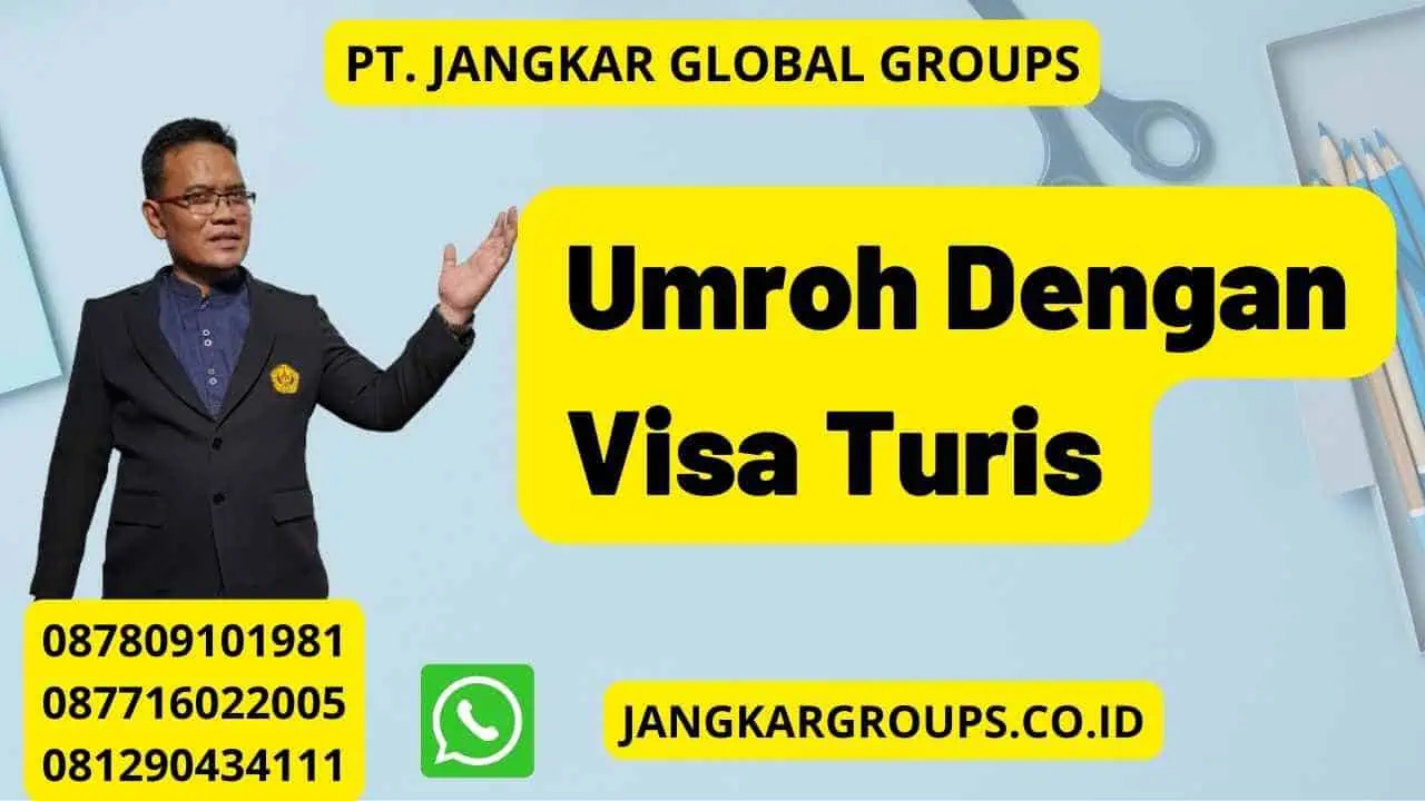 Umroh Dengan Visa Turis