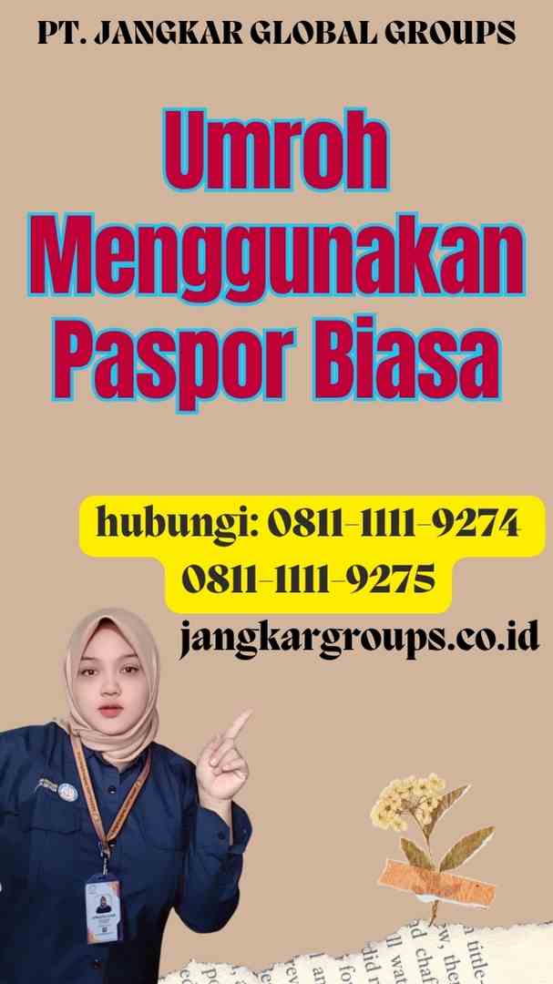 Umroh Menggunakan Paspor Biasa