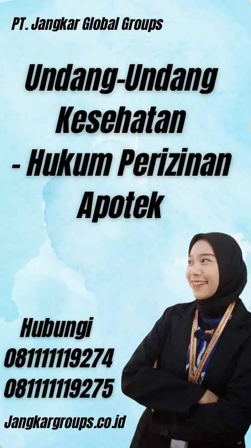 Undang-Undang Kesehatan - Hukum Perizinan Apotek