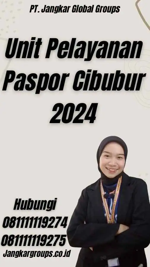 Unit Pelayanan Paspor Cibubur 2024