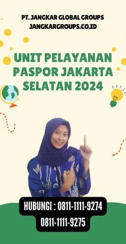 Unit Pelayanan Paspor Jakarta Selatan 2024