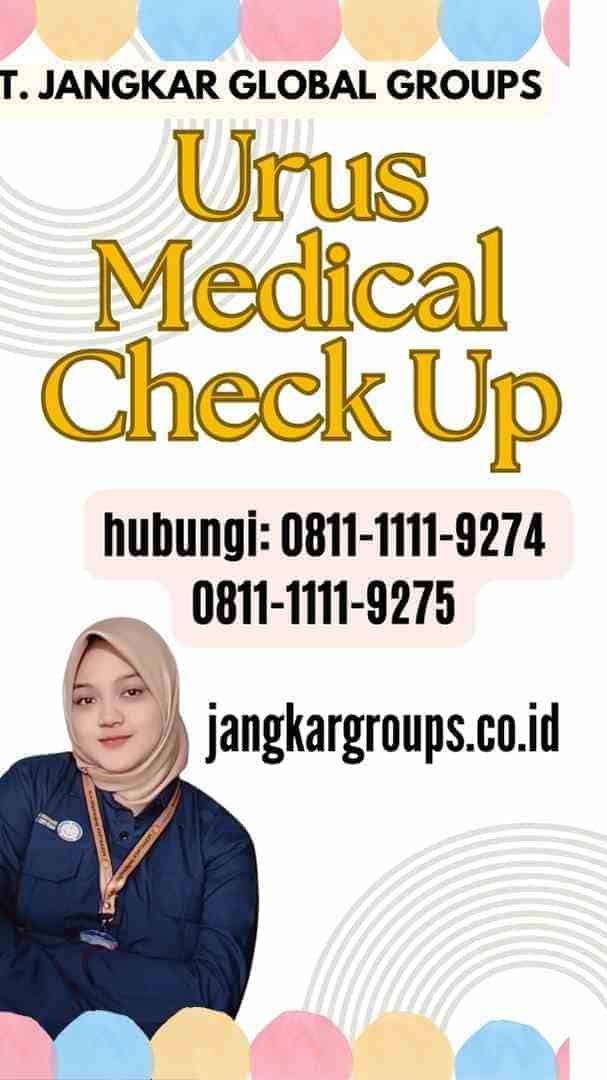 Urus Medical Check Up