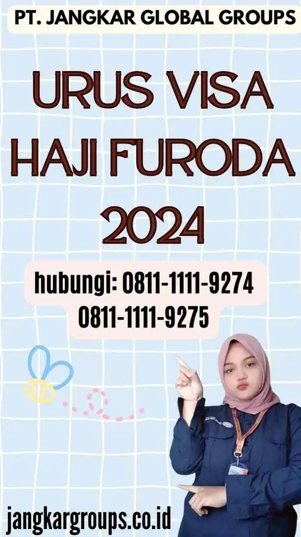 Urus Visa Haji Furoda 2024