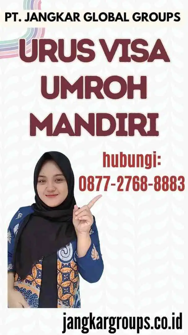 Urus Visa Umroh Mandiri