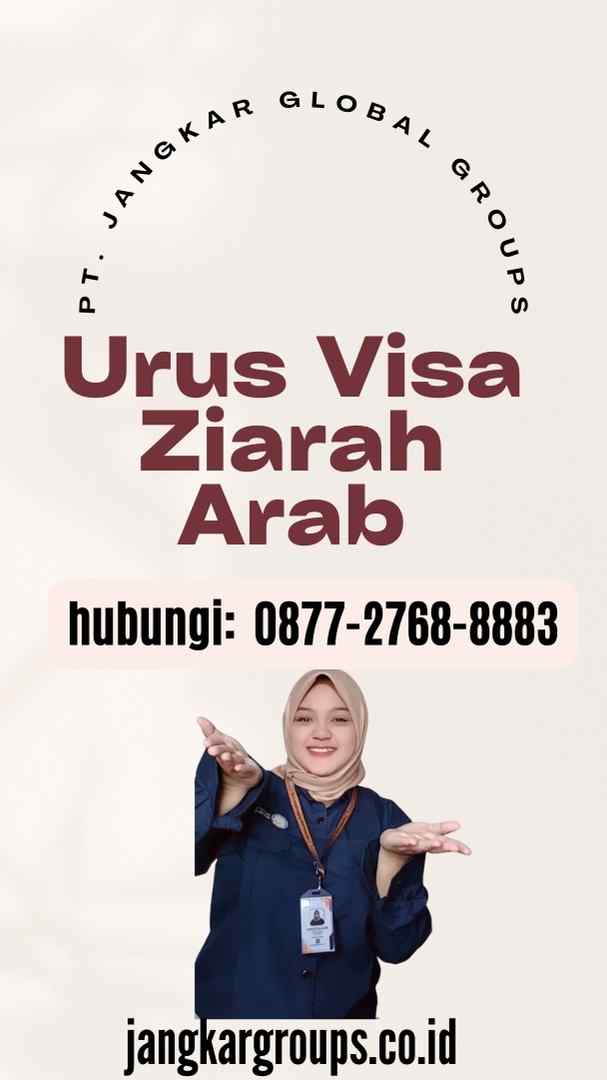 Urus Visa Ziarah Arab