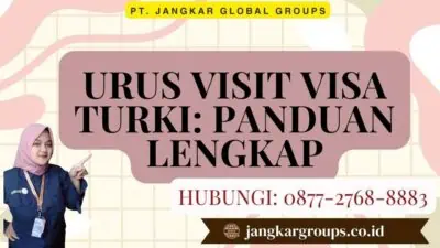 Urus Visit Visa Turki Panduan Lengkap