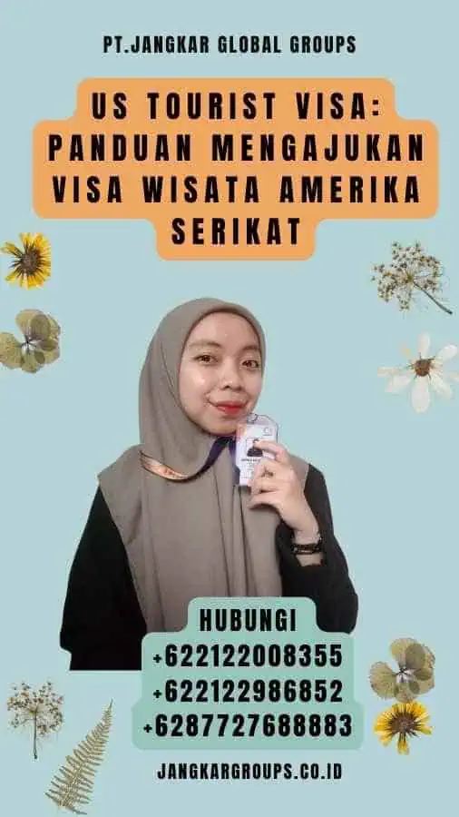 Us Tourist Visa Panduan Mengajukan Visa Wisata Amerika Serikat