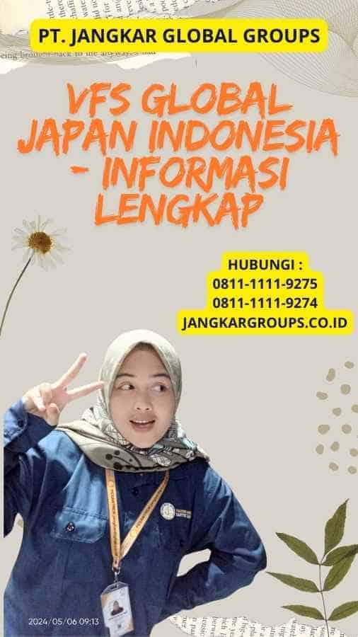 VFS Global Japan Indonesia - Informasi Lengkap