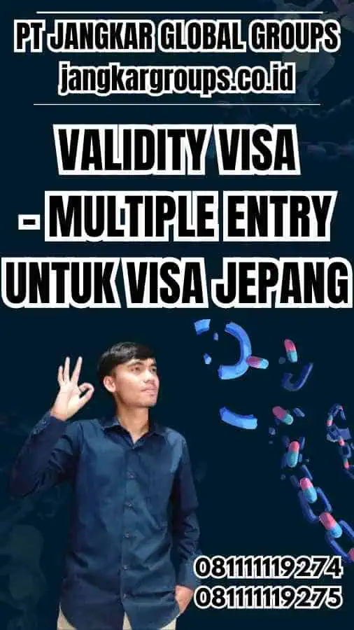 Validity Visa - Multiple Entry untuk Visa Jepang