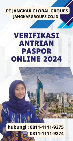 Verifikasi Antrian Paspor Online 2024