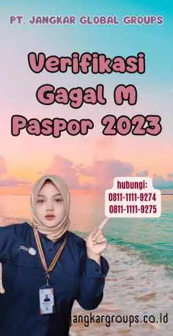 Verifikasi Gagal M Paspor 2023