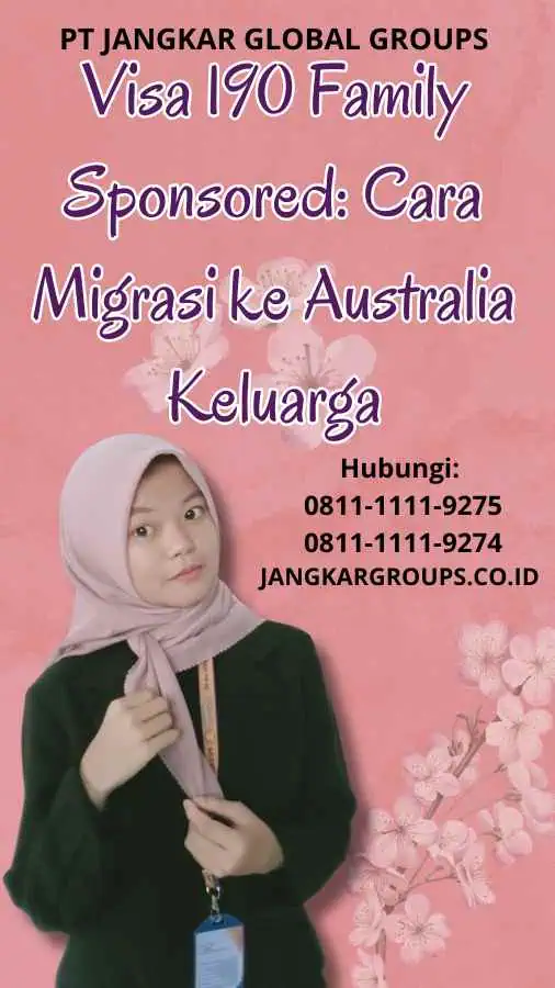 Visa 190 Family Sponsored Cara Migrasi ke Australia Keluarga