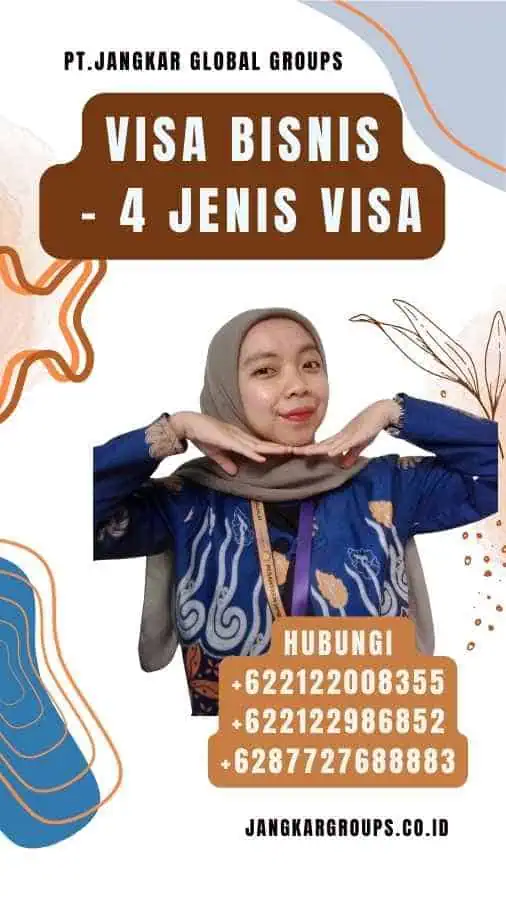 Visa Bisnis - 4 Jenis Visa