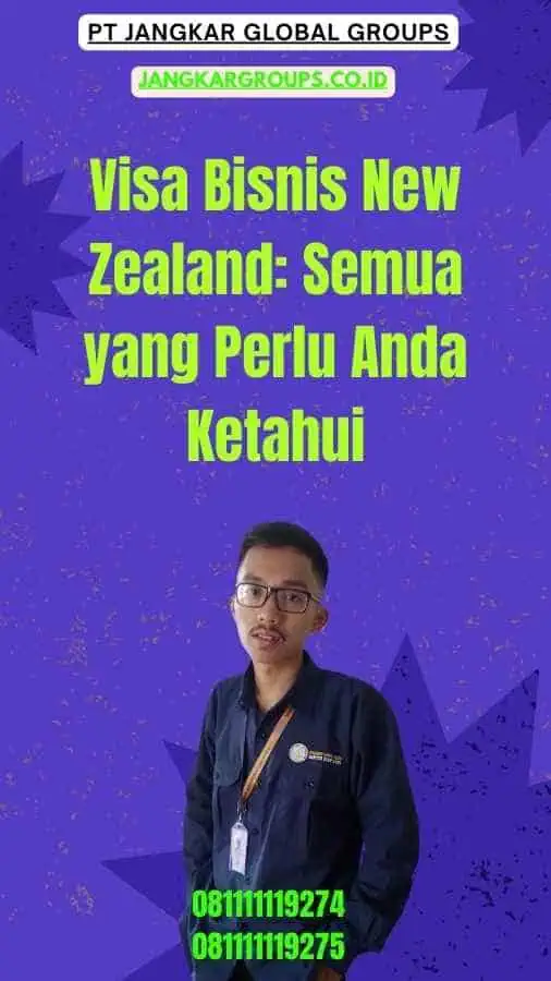 Visa Bisnis New Zealand Semua yang Perlu Anda Ketahui