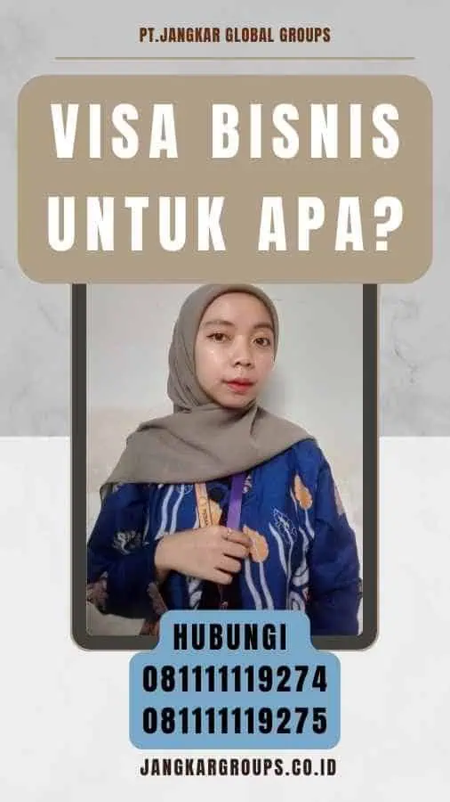 Visa Bisnis Untuk Apa