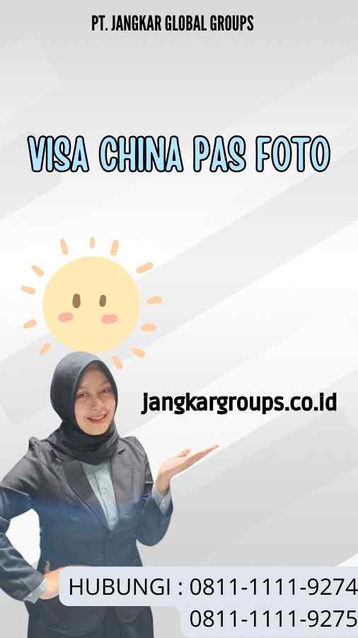 Visa China Pas Foto