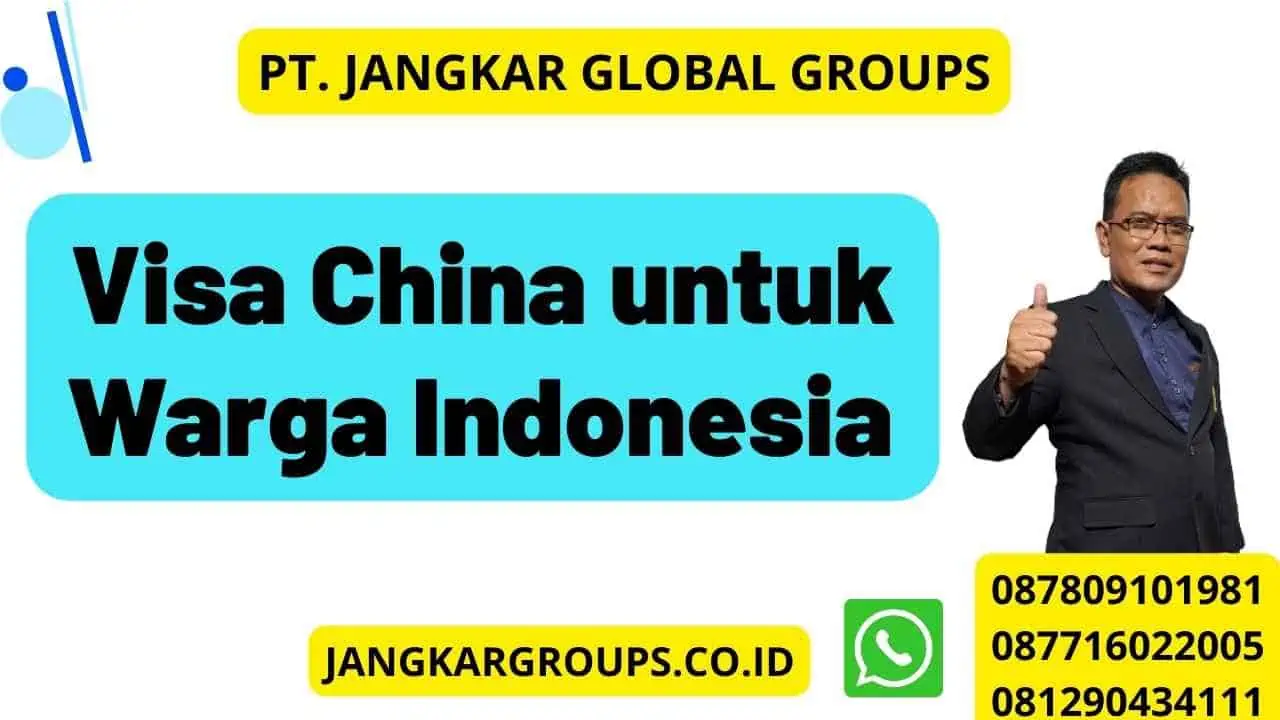 Visa China untuk Warga Indonesia