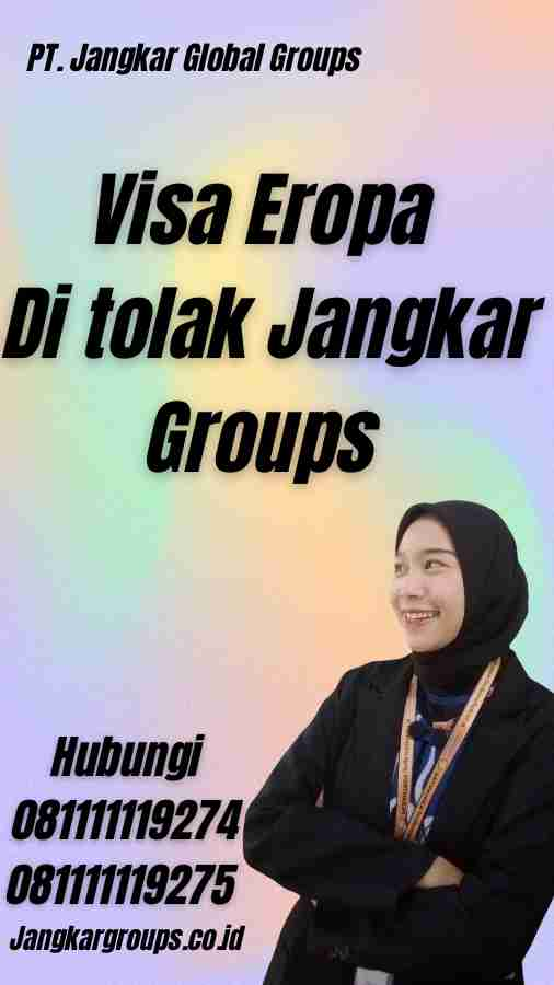 Visa Eropa Di tolak Jangkar Groups