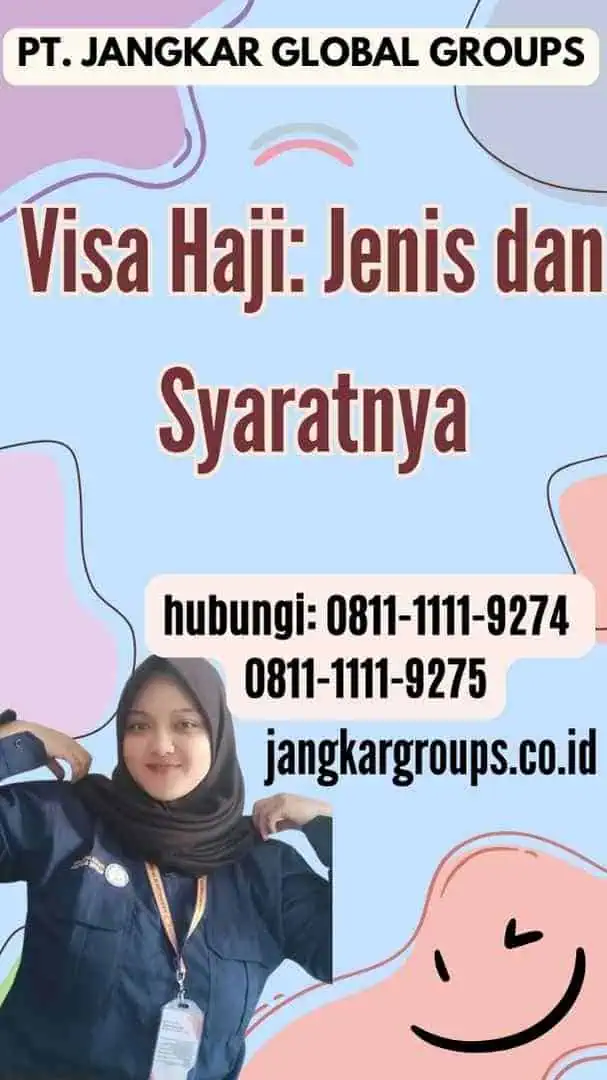 Visa Haji Jenis dan Syaratnya