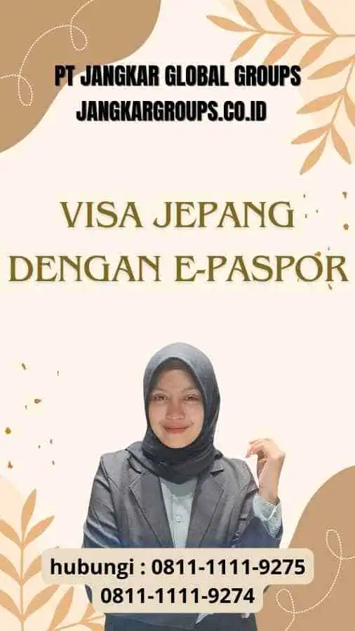 Visa Jepang Dengan E-Paspor