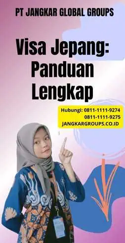 Visa Jepang: Panduan Lengkap