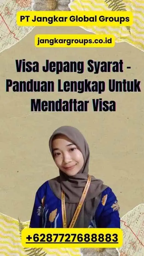 Visa Jepang Syarat - Panduan Lengkap Untuk Mendaftar Visa