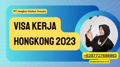 Visa Kerja Hongkong 2023