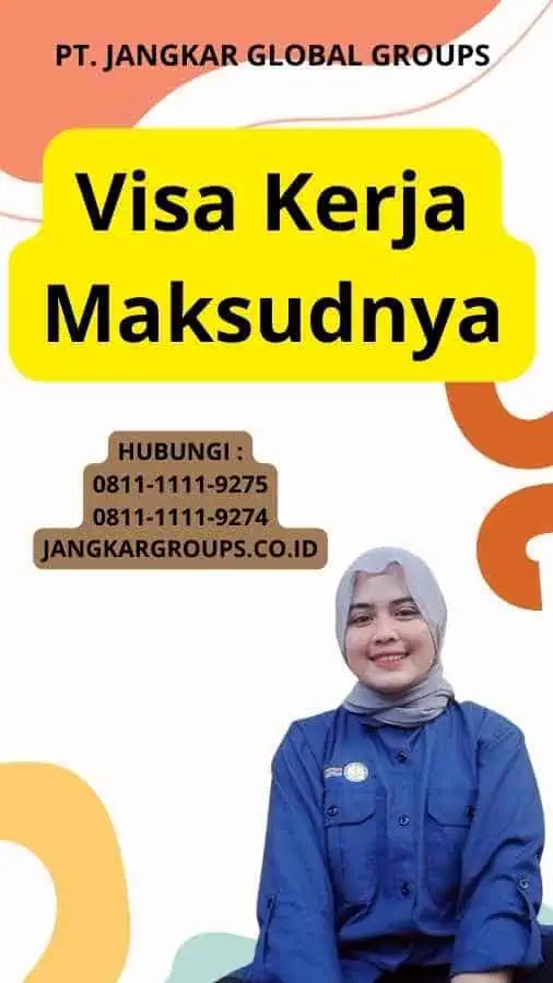 Visa Kerja Maksudnya