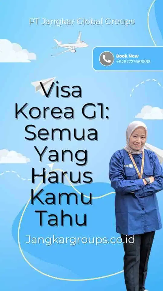 Visa Korea G1: Semua Yang Harus Kamu Tahu