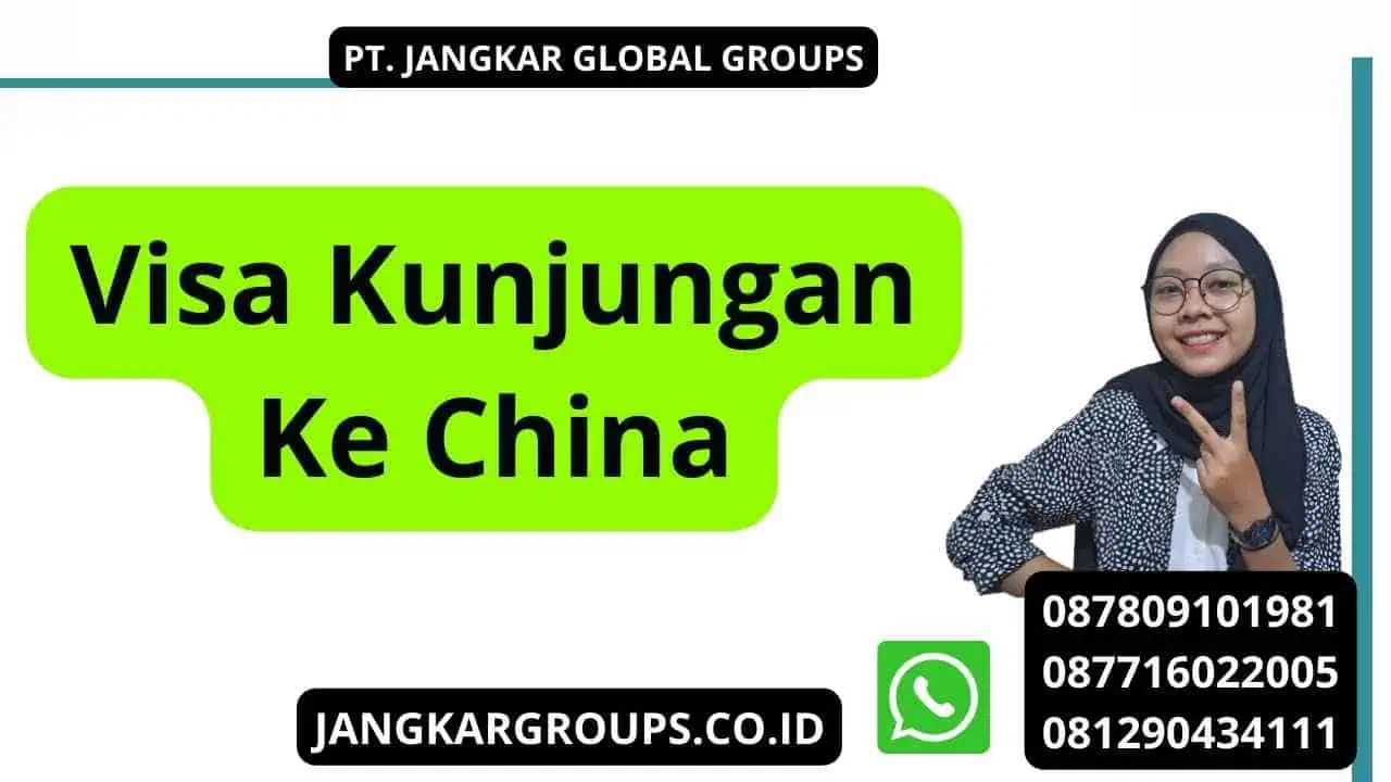 Visa Kunjungan Ke China