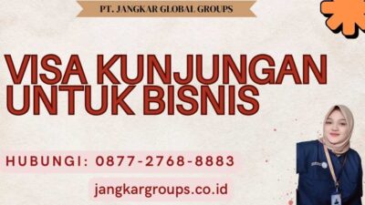 Visa Kunjungan untuk Bisnis