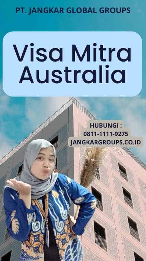 Visa Mitra Australia