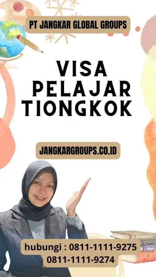 Visa Pelajar Tiongkok 