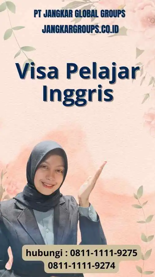 Visa Pelajar untuk InggrisVisa Pelajar untuk Inggris