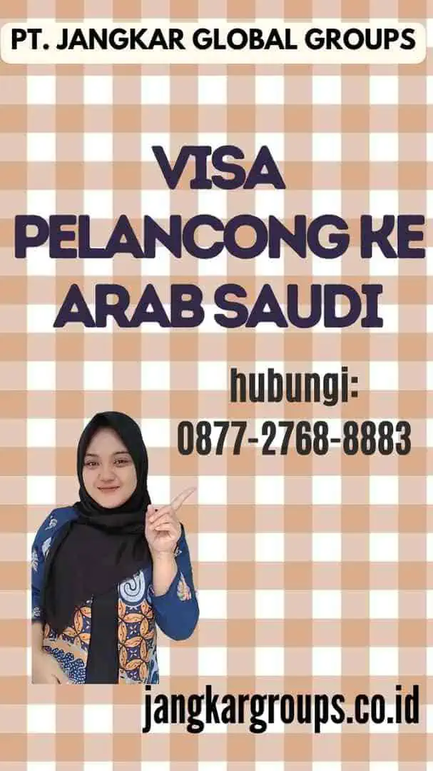 Visa Pelancong Ke Arab Saudi