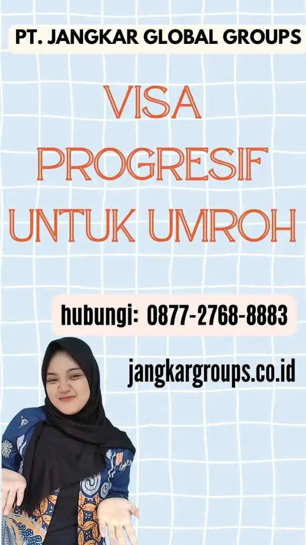 Visa Progresif Untuk Umroh