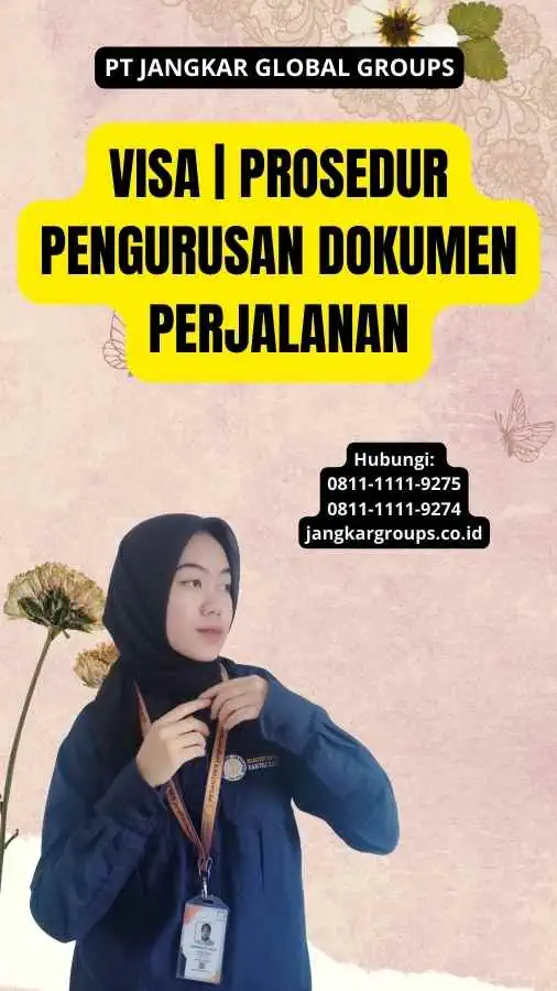 Visa | Prosedur Pengurusan Dokumen Perjalanan