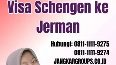 Visa Schengen Alemania: Panduan Visa Schengen ke Jerman