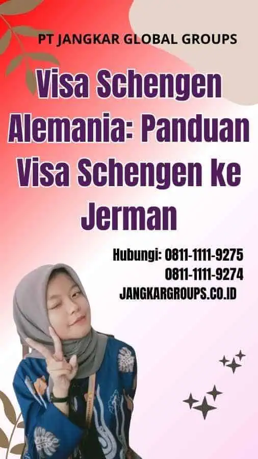 Visa Schengen Alemania: Panduan Visa Schengen ke Jerman